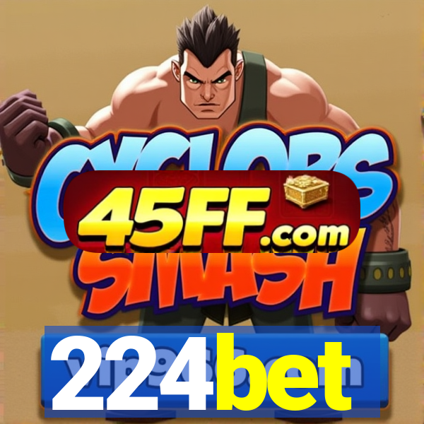 224bet