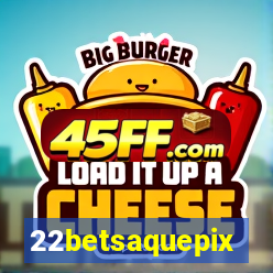 22betsaquepix