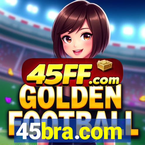 45bra.com