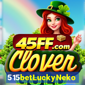 515betLuckyNeko