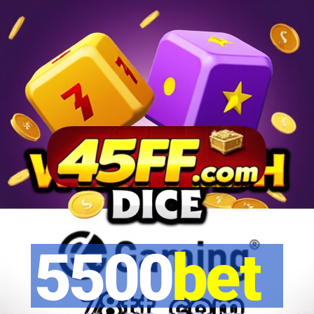 5500bet