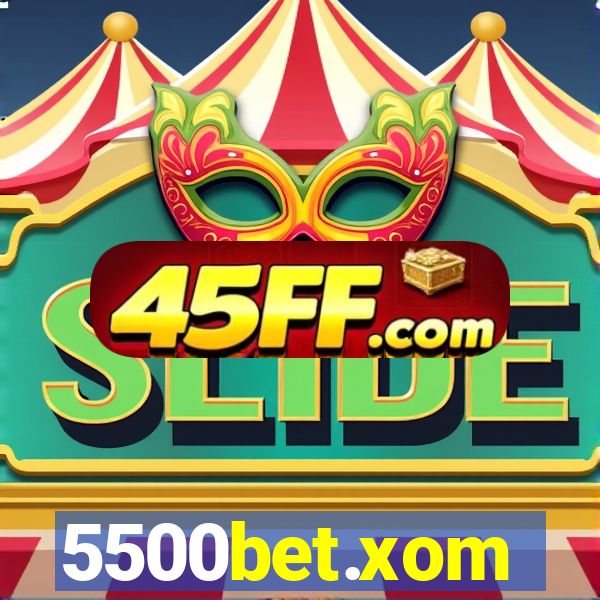5500bet.xom