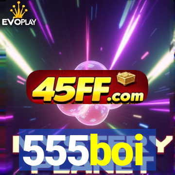555boi