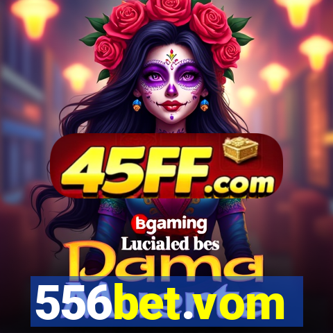 556bet.vom