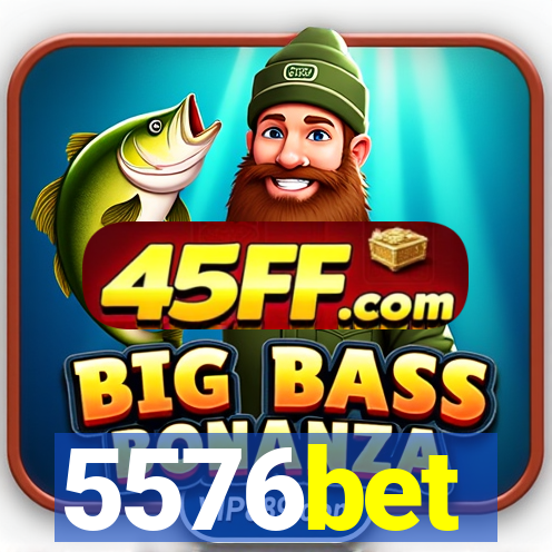 5576bet