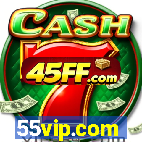 55vip.com