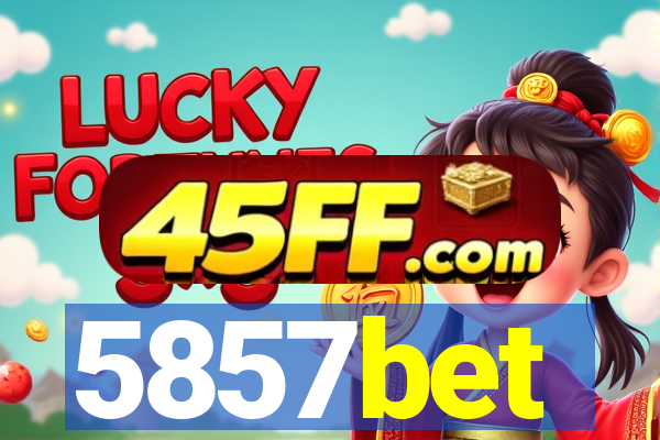 5857bet