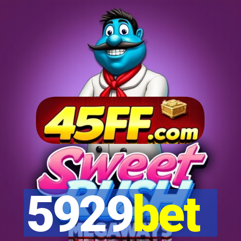 5929bet