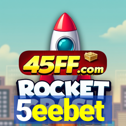 5eebet
