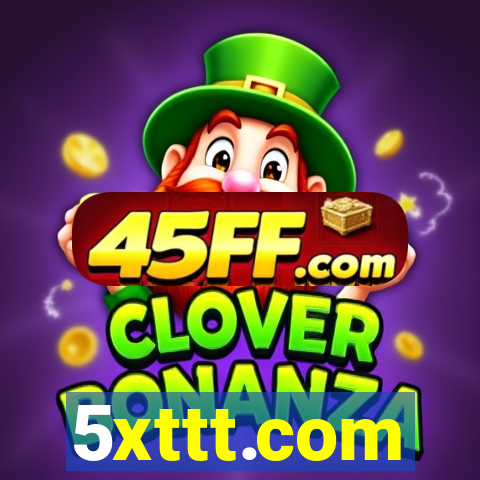 5xttt.com