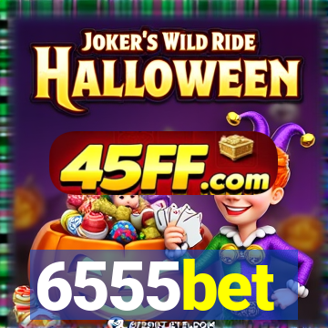 6555bet