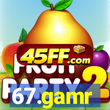 67.gamr