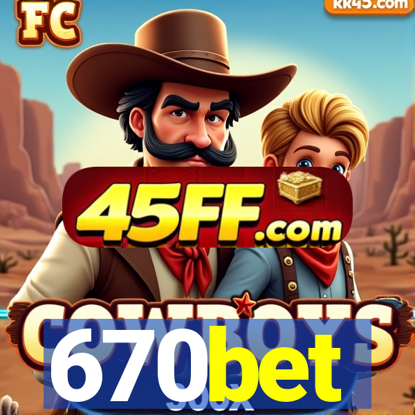 670bet