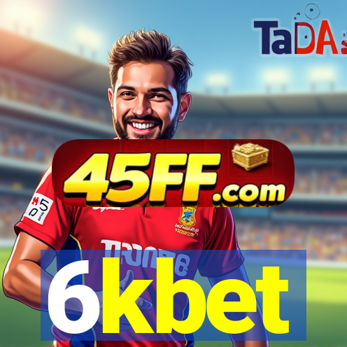 6kbet