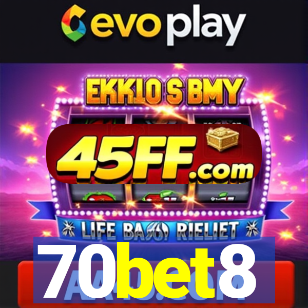 70bet8