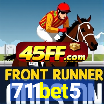 711bet5