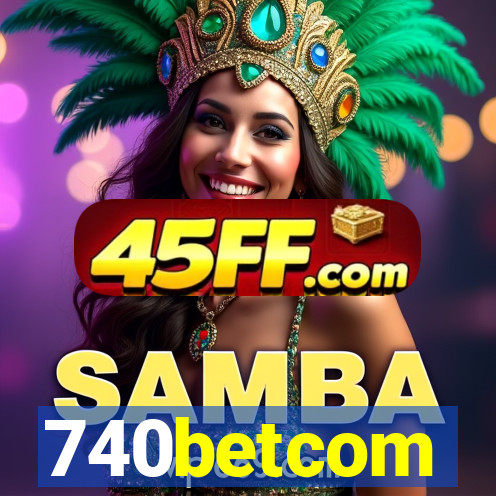 740betcom