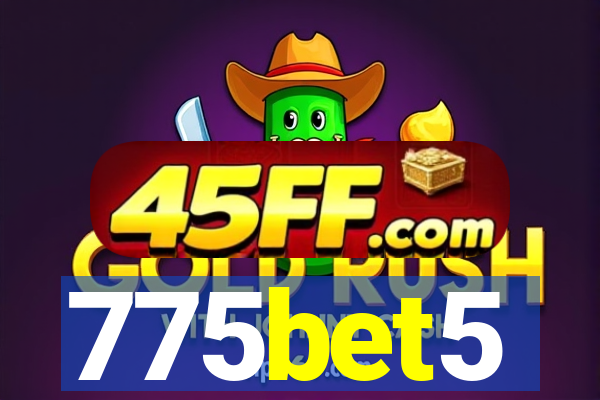 775bet5