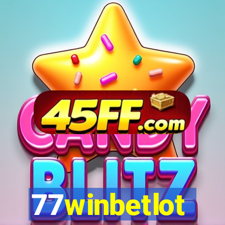 77winbetlot