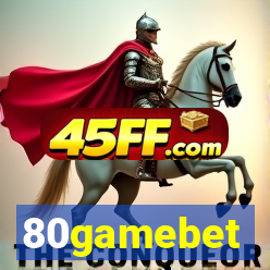 80gamebet