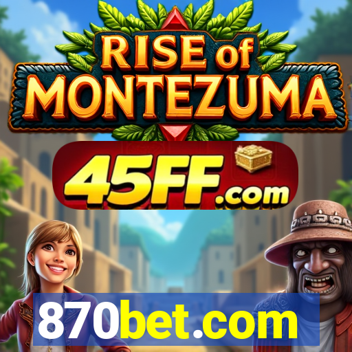 870bet.com