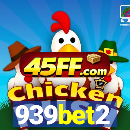 939bet2