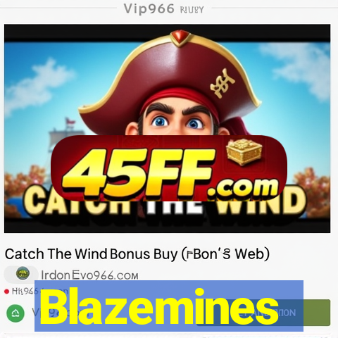 Blazemines