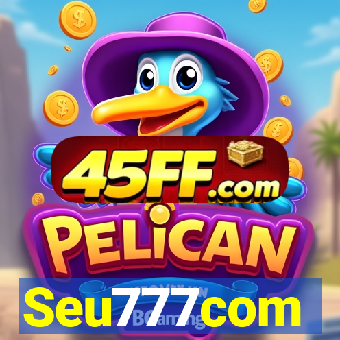 Seu777com