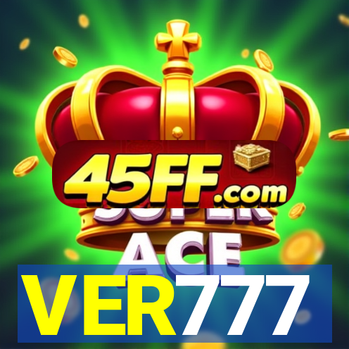 VER777