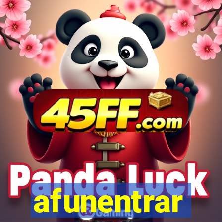 afunentrar