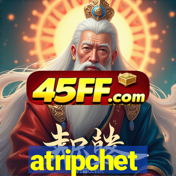atripchet