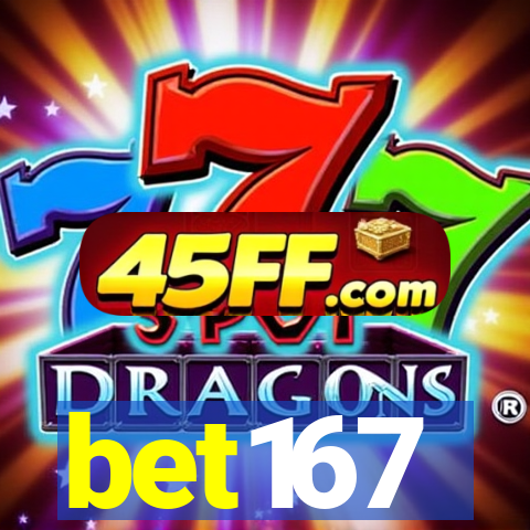 bet167