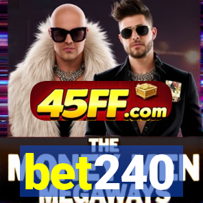 bet240