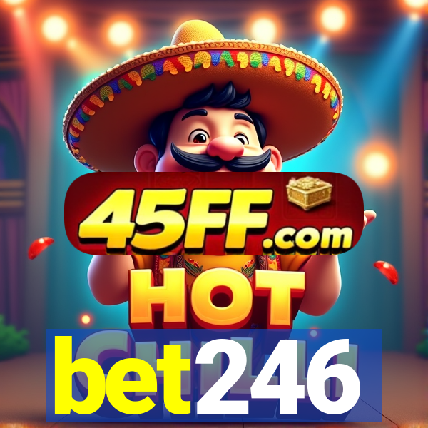 bet246