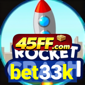 bet33k
