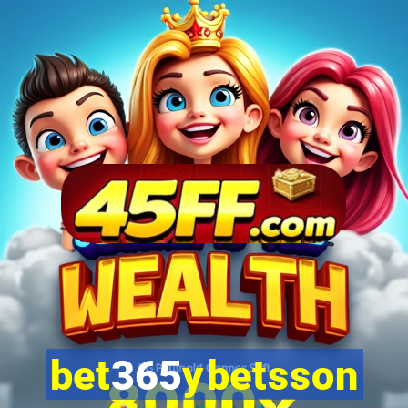 bet365ybetsson