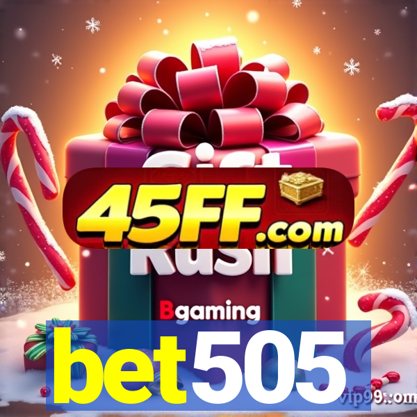 bet505