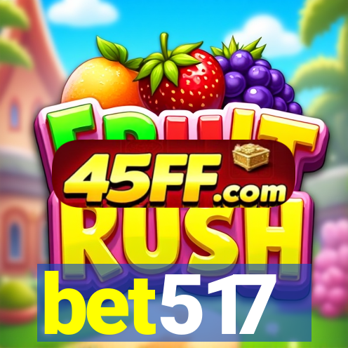 bet517