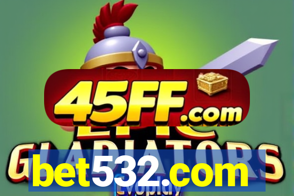 bet532.com