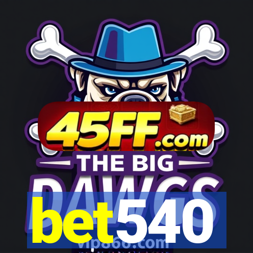 bet540