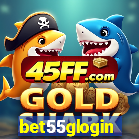 bet55glogin