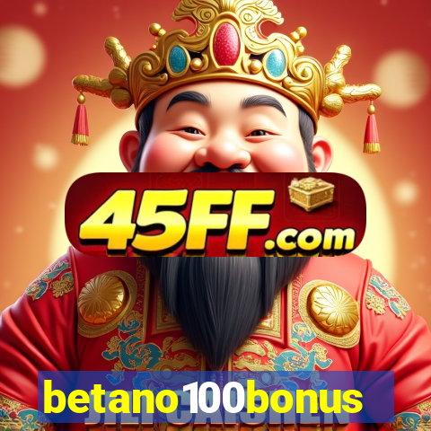 betano100bonus
