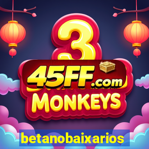 betanobaixarios