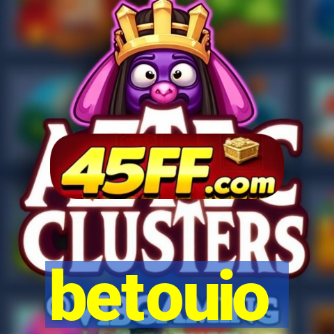 betouio