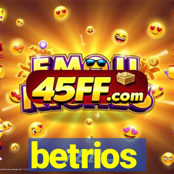 betrios