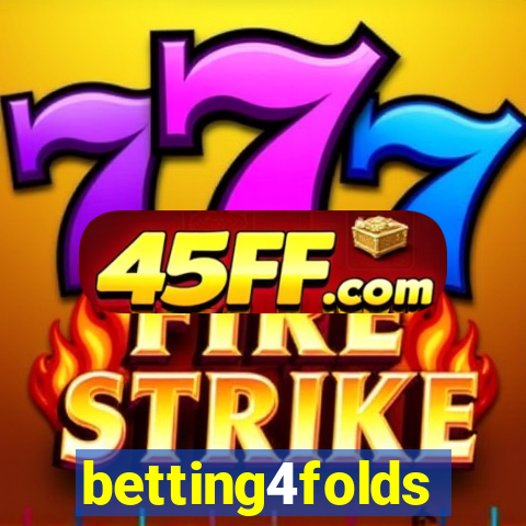 betting4folds