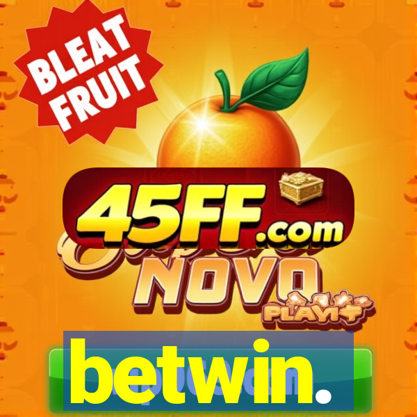 betwin.