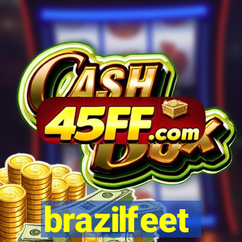 brazilfeet