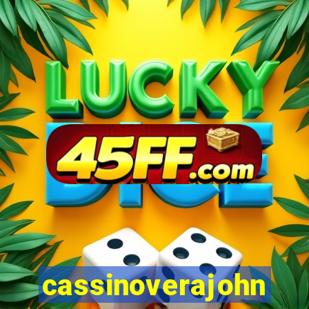 cassinoverajohn