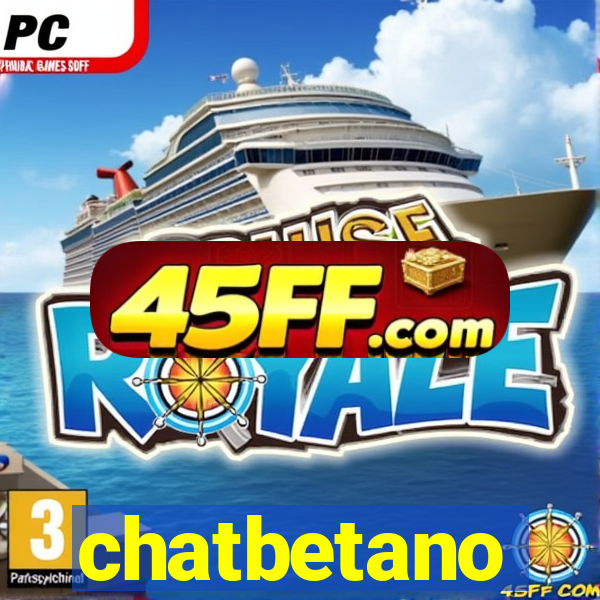 chatbetano
